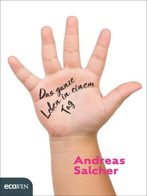 cover image of Das ganze Leben in einem Tag